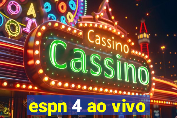 espn 4 ao vivo